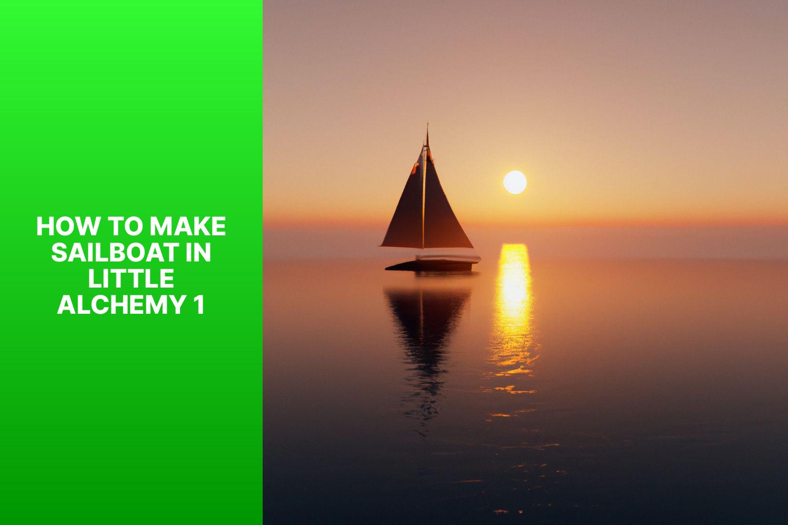 Master Little Alchemy 1: How to Make a Sailboat in 5 Easy Steps